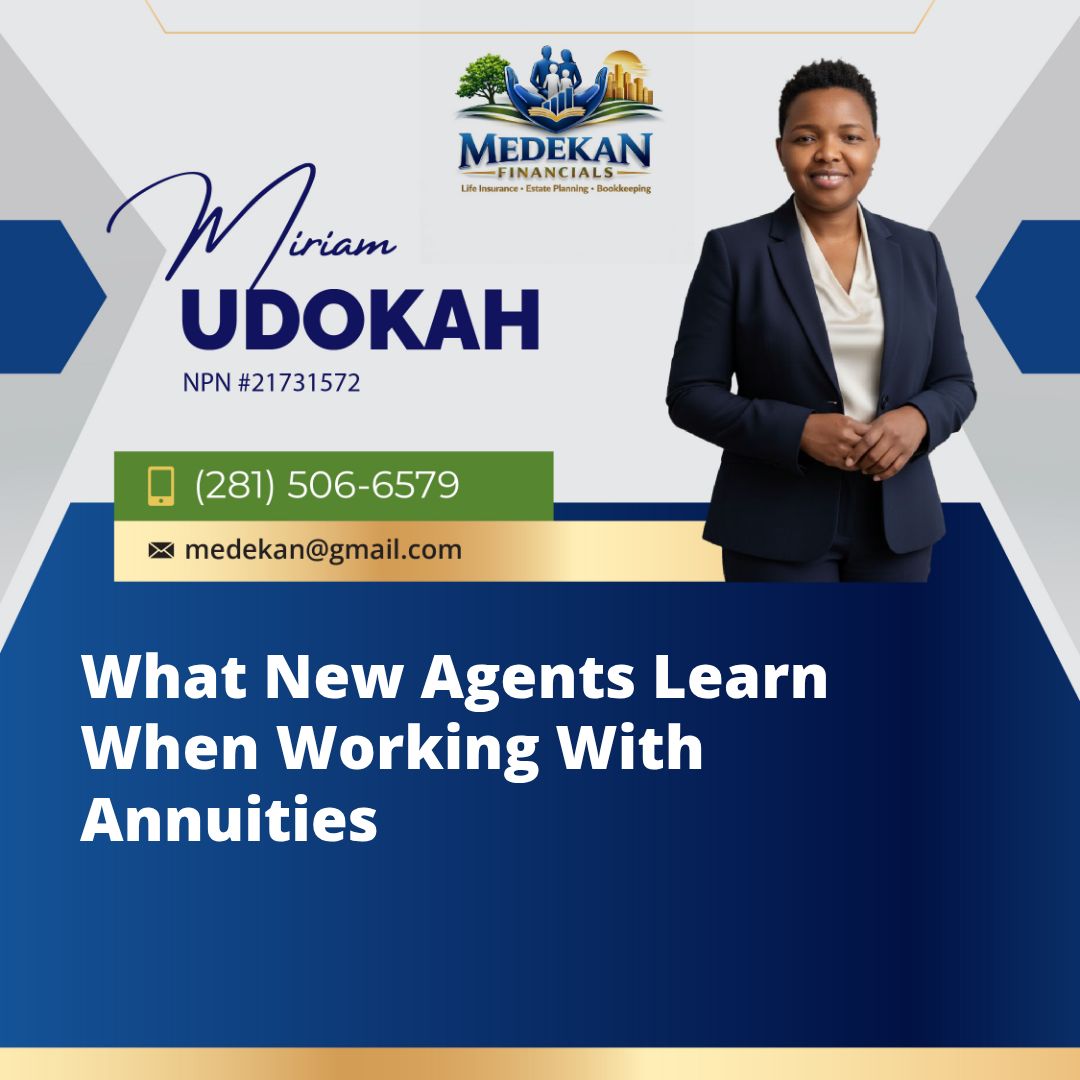 What New Agents Learn When Working With Annuities